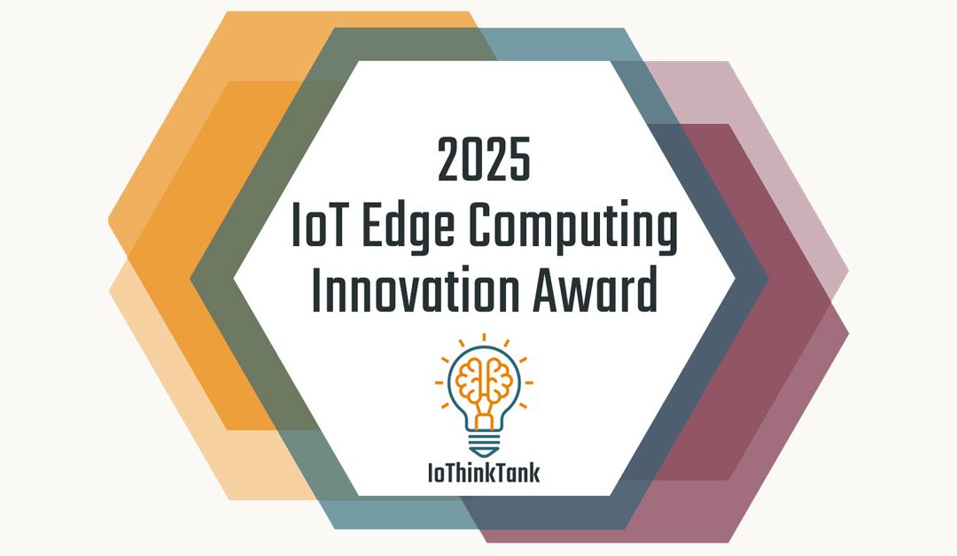 2025 IoT Edge Computing Innovation Award Winner