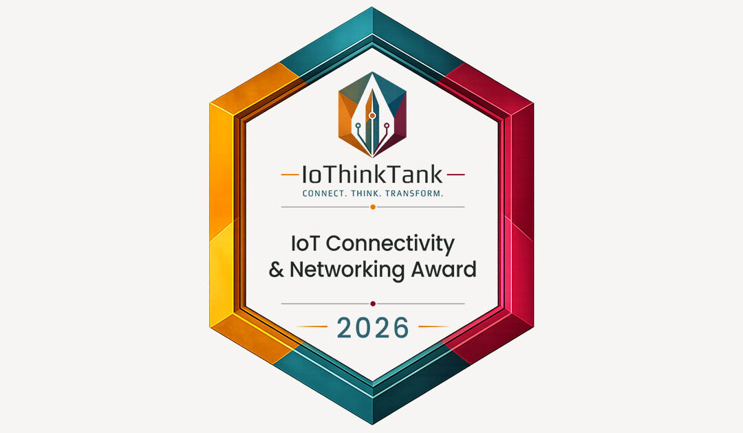 2026 IoT Connectivity & Networking Award Now Open